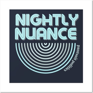 Nightly Nuance Posters and Art